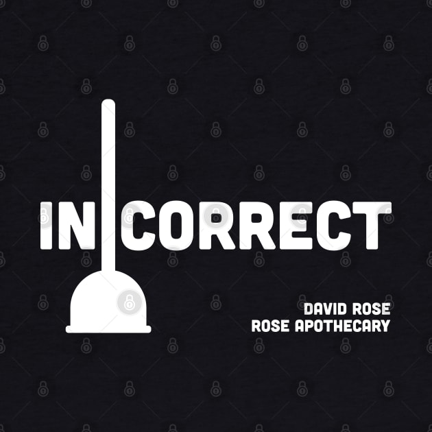 Toilet Plungers on Display at the Front of the Store are Incorrect - David Rose on Schitt's Creek by YourGoods